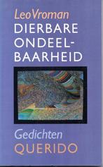 Dierbare ondeelbaarheid 9789021486895 Vroman, Verzenden, Gelezen, Vroman