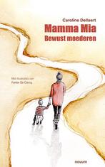 Mamma Mia 9783991313946 Caroline Dellaert, Boeken, Verzenden, Gelezen, Caroline Dellaert