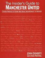 The insiders guide to Manchester United: candid profiles of, Boeken, Gelezen, John Doherty, Verzenden
