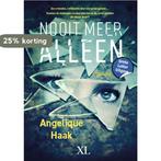 Nooit meer alleen 9789046314142 Angelique Haak, Boeken, Verzenden, Gelezen, Angelique Haak