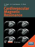 Cardiovascular Magnetic Resonance. Nagel, E.   ., Zo goed als nieuw, Nagel, E., Verzenden
