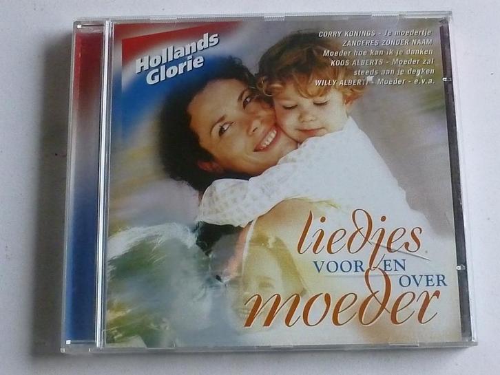 Liedjes voor en over Moeder - Hollands Glorie, Cd's en Dvd's, Cd's | Nederlandstalig, Zo goed als nieuw, Verzenden
