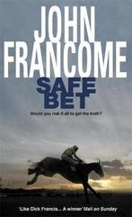 Safe Bet 9780747259268 John Francome, Verzenden, Gelezen, John Francome