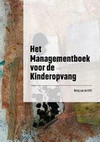 Het Managementboek voor de Kinderopvang 9789493303072, Verzenden, Gelezen, Betsy Van de Grift