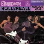 Single vinyl / 7 inch - Champagne - Rollerball, Zo goed als nieuw, Verzenden