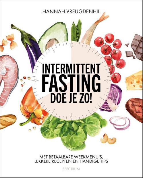 Intermittent fasting doe je zo! 9789000372898, Boeken, Gezondheid, Dieet en Voeding, Zo goed als nieuw, Verzenden