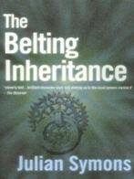 The Belting inheritance by Julian Symons (Paperback), Gelezen, Julian Symons, Verzenden