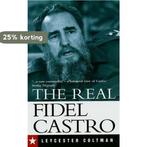 The Real Fidel Castro 9780300107609 Leycester Coltman, Verzenden, Gelezen, Leycester Coltman