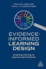9781789661415 Evidence-Informed Learning Design, Boeken, Verzenden, Zo goed als nieuw, Mirjam Neelen