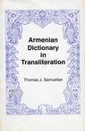 Armenian Dictionary In Transliteration van Thomas J. Samueli