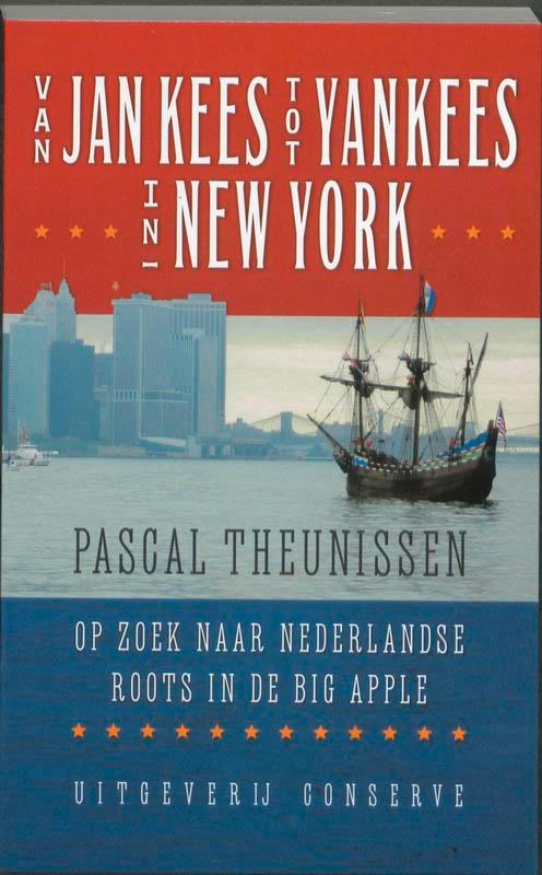Van Jan Kees tot Yankees in New York 9789054292869, Boeken, Literatuur, Gelezen, Verzenden