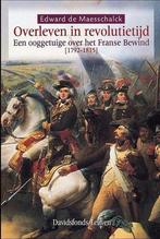 Overleven in revolutietijd 9789058262370 Edward Maesschalck, Verzenden, Zo goed als nieuw, Edward Maesschalck