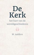 Aalders, W.-De Kerk het hart van de wereldgeschiedenis, Verzenden, Gelezen