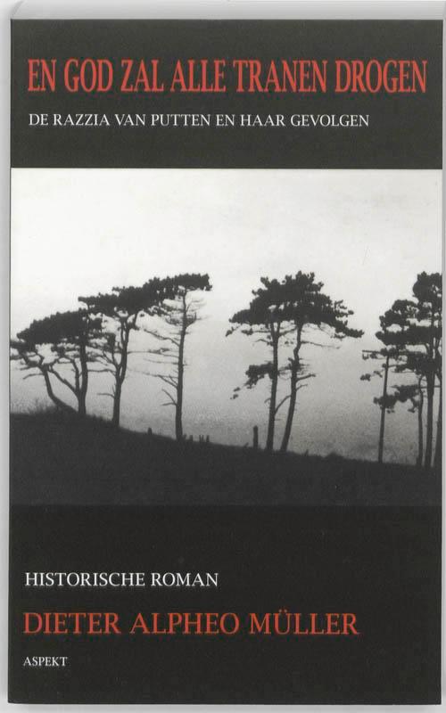 En God zal alle tranen drogen 9789059117778 D. Müller, Boeken, Literatuur, Zo goed als nieuw, Verzenden