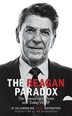 The Reagan Paradox: The Conservative Icon and Todays GOP,, Boeken, Geschiedenis | Wereld, Lou Cannon, The Editors of Time Magazine, Time Contributors