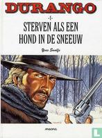 Durango - Sterven als een hond in de sneeuw - 1998, Boeken, Stripboeken, Eén stripboek, Verzenden, Zo goed als nieuw, Swolfs, Yves.