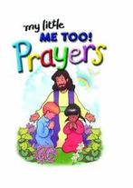 My little me too prayers by Brenda Ward (Book), Gelezen, S. Mcfetridge Britt, Verzenden