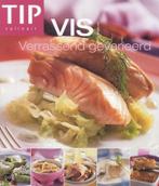 Vis / Tip culinair 9789058551313, Boeken, Kookboeken, Verzenden, Gelezen