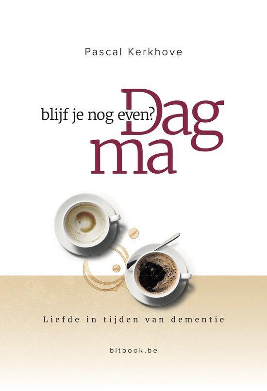 Dag ma, blijf je nog even? 9789464077216 Pascal Kerkhove, Boeken, Romans, Gelezen, Verzenden