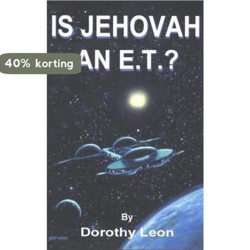 Is Jehovah an E.T.? 9781886940833 Dorothy Leon, Boeken, Taal | Engels, Gelezen, Verzenden