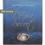 The deeper secret 9789020202274 Annemarie Postma, Verzenden, Zo goed als nieuw, Annemarie Postma