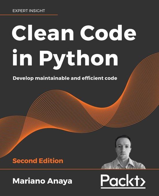 Clean Code in Python 9781800560215 Mariano Anaya, Boeken, Taal | Engels, Zo goed als nieuw, Verzenden
