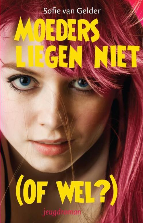 Moeders liegen niet (of wel?) 9789023993650 S. van Gelder, Boeken, Kinderboeken | Jeugd | 13 jaar en ouder, Gelezen, Verzenden