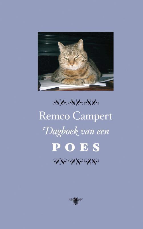 Dagboek van een poes 9789023481706 Remco Campert, Boeken, Romans, Zo goed als nieuw, Verzenden