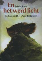 En het werd licht 9789062384662 J. Streit, Verzenden, Gelezen, J. Streit