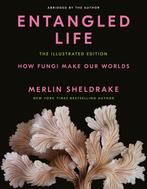 9780593729984 Entangled Life: The Illustrated Edition, Boeken, Verzenden, Zo goed als nieuw, Merlin Sheldrake