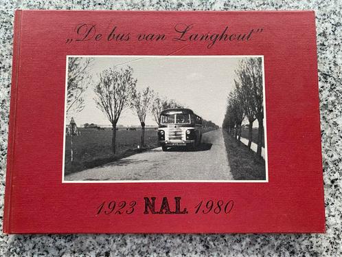 De bus van Langhout – 1923 NAL 1980, Boeken, Geschiedenis | Stad en Regio, 20e eeuw of later, Gelezen, Verzenden