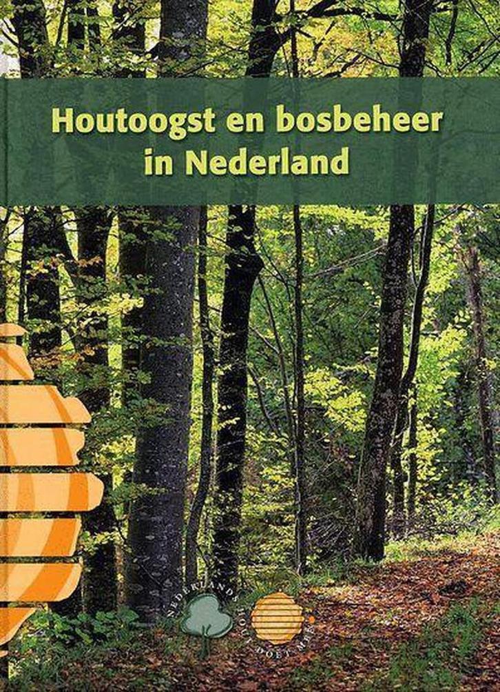 Houtoogst En Bosbeheer In Nederland 9789080603325 E. Milder, Boeken, Wetenschap, Zo goed als nieuw, Verzenden