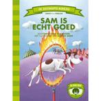 Sam is echt goed / De Gestreepte Boekjes 9789089220912, Verzenden, Zo goed als nieuw, Netty van Kaathoven