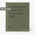 Een kleine kans / groep 7/8 / Boektoppers 2008 9789034556998, Boeken, Schoolboeken, Verzenden, Gelezen, Hof