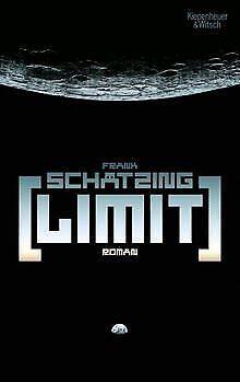 Limit: Roman  Schatzing, Frank  Book, Boeken, Taal | Duits, Zo goed als nieuw, Verzenden