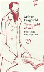 Tussen geld en God | Arthur Langeveld | 9789028221062, Zo goed als nieuw, Arthur Langeveld