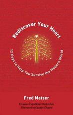 Rediscover Your Heart 9781844091225 Fred Matser, Verzenden, Gelezen, Fred Matser