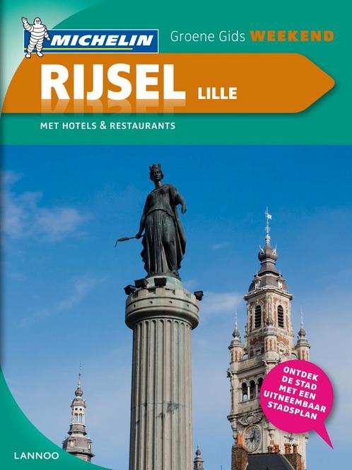 Rijsel Lille / De Groene Reisgids Weekend 9789020994827, Boeken, Reisgidsen, Gelezen, Verzenden