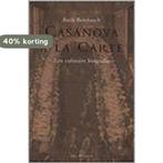 Casanova à la carte 9789061004769 Ruth Bombosch, Boeken, Verzenden, Gelezen, Ruth Bombosch