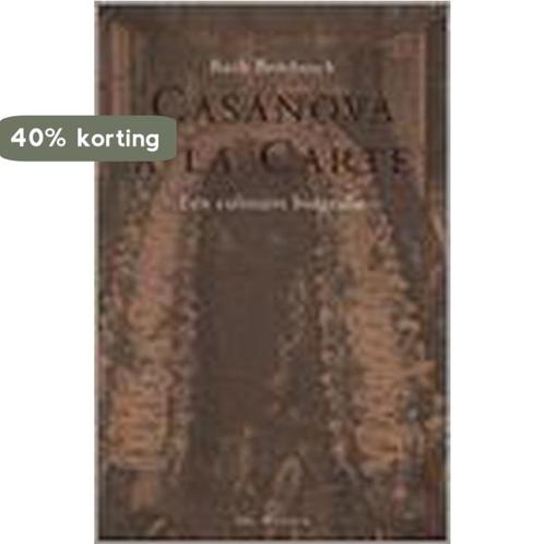 Casanova à la carte 9789061004769 Ruth Bombosch, Boeken, Literatuur, Gelezen, Verzenden
