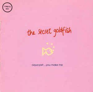 cd - The Secret Goldfish - Aqua-Pet....You Make Me, Cd's en Dvd's, Cd's | Overige Cd's, Zo goed als nieuw, Verzenden