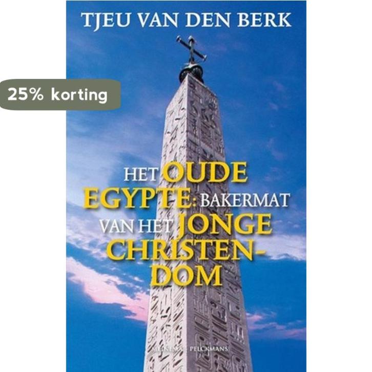 Het oude Egypte 9789028965041 Tjeu van den Berk, Boeken, Godsdienst en Theologie, Gelezen, Verzenden