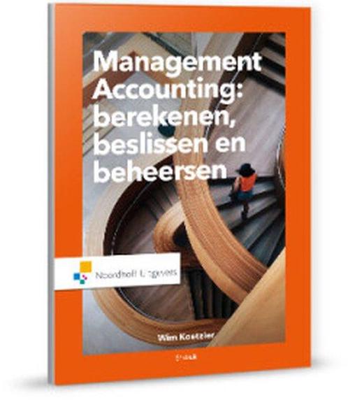 Management accounting, 9789001878498, Boeken, Studieboeken en Cursussen, Zo goed als nieuw, Verzenden