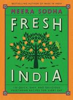 Fresh India: 130 Quick, Easy, and Delicious Vegetarian, Verzenden, Nieuw