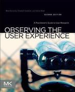 Observing The User Experience 9780123848697 Mike Kuniavsky, Boeken, Verzenden, Zo goed als nieuw, Mike Kuniavsky