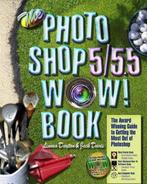 The Photoshop 5/5.5 Wow! Book 9780201353716 Linnea Dayton, Gelezen, Linnea Dayton, Jack Davis, Verzenden