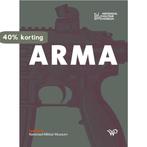 Arma 9789462498044 Nationaal Militair Museum, Verzenden, Zo goed als nieuw, Nationaal Militair Museum