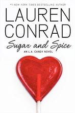 Sugar and Spice: An L.A. Candy Novel 9780061767630, Boeken, Verzenden, Gelezen, Lauren Conrad