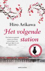 Het Volgende Station | Arikawa, Hiro, Ophalen of Verzenden, Nieuw, Arikawa, Hiro
