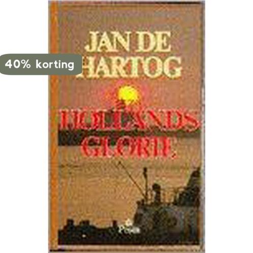 Hollands glorie 9789068014198 Jan de Hartog, Boeken, Romans, Gelezen, Verzenden